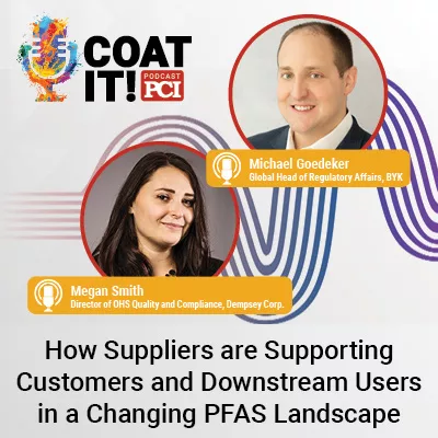 How Suppliers are Supporting Customers and Downstream Users in a Changing PFAS Landscape