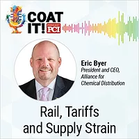 Coat It! Podcast logo with colorful sound wave rhythm; Eric Byer's headshot and title; and "Rail, Tariffs and Supply Strain"