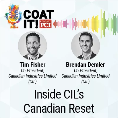 Coat It! Podcast logo with colorful sound wave rhythm; Tim Fisher's and Brendan Demler's headshots and titles; and "Inside CIL’s Canadian Reset"