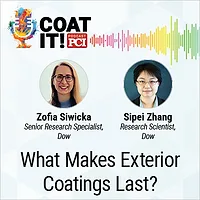 Coat It! Podcast logo with colorful sound wave rhythm; Zofia Siwicka's headshot and title; Zipei Zhang's headshot and title; and "What Makes Exterior Coatings Last?"