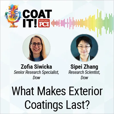 Coat It! Podcast logo with colorful sound wave rhythm; Zofia Siwicka's headshot and title; Zipei Zhang's headshot and title; and "What Makes Exterior Coatings Last?"