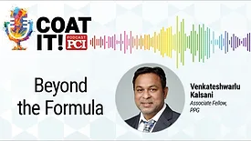Coat It! Podcast logo with colorful sound wave rhythm; Venkateshwarlu Kalsani's headshot and title; and "Beyond the Formula" 