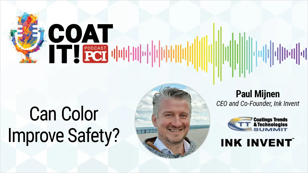 PCI-Podcast-InkInvent-2611_1170x658.jpg Coat It! Podcast logo with colorful sound wave rhythm; Paul Mijnen's headshot and title; CTT Summit logo; Ink Invent logo; and "Can Color Improve Safety?”