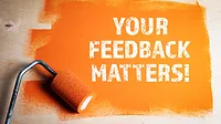 GI-1322269368-1170x658.jpg Orange painted wooden surface with paint roller and message in white: "Your Feedback Matters"