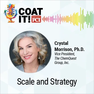 PCI's Coat It! Podcast featuring Crystal Morrison, Ph.D., Vice President, The ChemQuest Group, Inc.